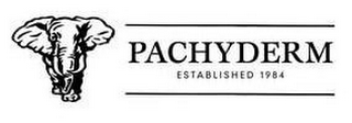 PACHYDERM ESTABLISHED 1984