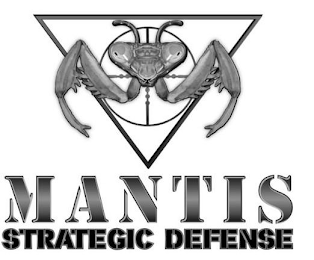 MANTIS STRATEGIC DEFENSE