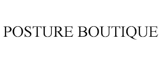 POSTURE BOUTIQUE