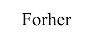 FORHER