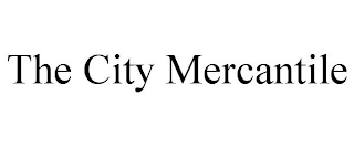 THE CITY MERCANTILE