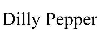 DILLY PEPPER