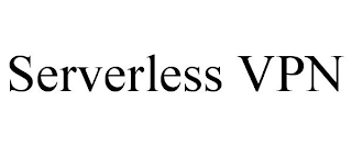 SERVERLESS VPN