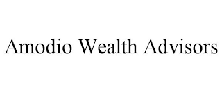 AMODIO WEALTH ADVISORS