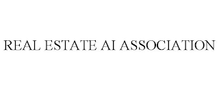 REAL ESTATE AI ASSOCIATION