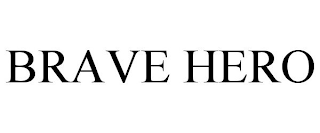 BRAVE HERO