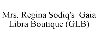 MRS. REGINA SODIQ'S GAIA LIBRA BOUTIQUE (GLB)