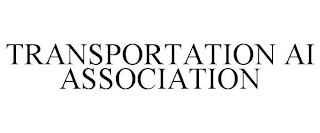 TRANSPORTATION AI ASSOCIATION