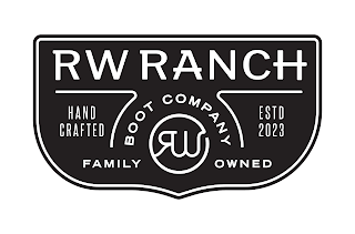 RW RANCH BOOT COMPANY HAND CRAFTED RW ESTD 2023 FAMILY OWNED