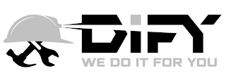 DIFY WE DO IT FOR YOU