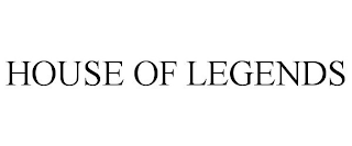 HOUSE OF LEGENDS