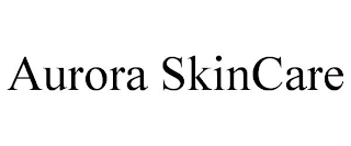 AURORA SKINCARE