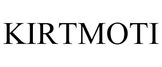 KIRTMOTI