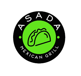 • ASADA • MEXICAN GRILL