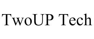 TWOUP TECH