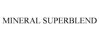 MINERAL SUPERBLEND