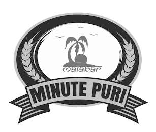 MALABAR MINUTE PURI