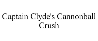 CAPTAIN CLYDE'S CANNONBALL CRUSH