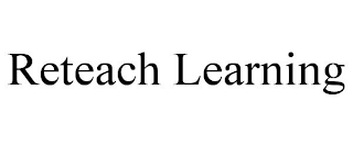 RETEACH LEARNING