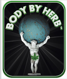 BODY BY HERB