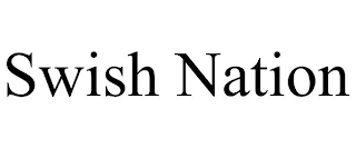 SWISH NATION