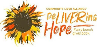 COMMUNITY LIVER ALLIANCE DELIVERING HOPE EVERY BUNCH GIVES BACK