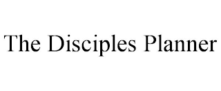 THE DISCIPLES PLANNER