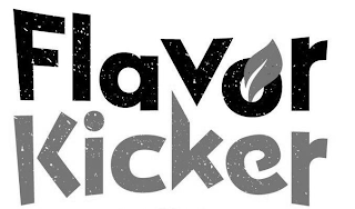 FLAVOR KICKER