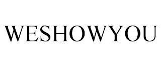 WESHOWYOU