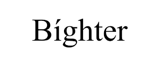 BÍGHTER