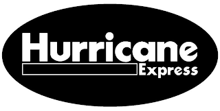 HURRICANE EXPRESS