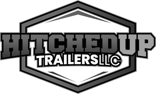 HITCHEDUP TRAILERSLLC