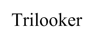 TRILOOKER
