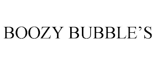 BOOZY BUBBLE'S