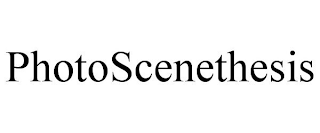PHOTOSCENETHESIS