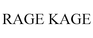 RAGE KAGE