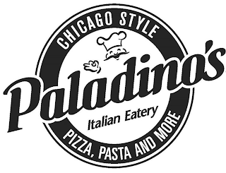 PALADINO'S ITALIAN EATERY CHICAGO STYLE PIZZA, PASTA AND MORE