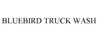 BLUEBIRD TRUCK WASH