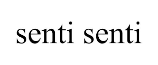 SENTI SENTI
