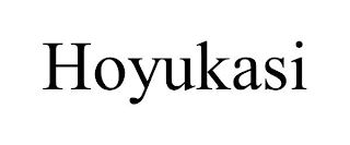 HOYUKASI