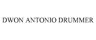 DWON ANTONIO DRUMMER