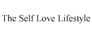 THE SELF LOVE LIFESTYLE