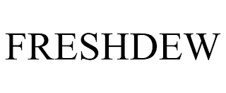 FRESHDEW