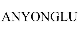 ANYONGLU