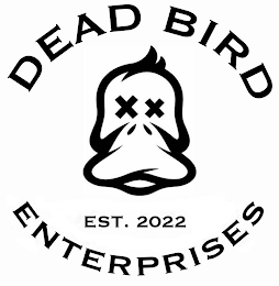 DEAD BIRD ENTERPRISES EST. 2022