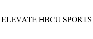 ELEVATE HBCU SPORTS