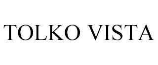 TOLKO VISTA