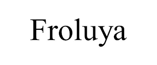 FROLUYA