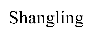 SHANGLING