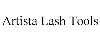 ARTISTA LASH TOOLS